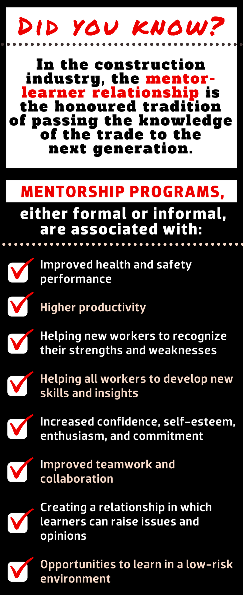 Mentorship programs, either formal or informal, are associated with these benefits.