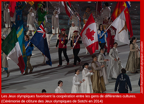 Les Jeux olympiques favorisent la coopération entre les gens de différentes cultures. 