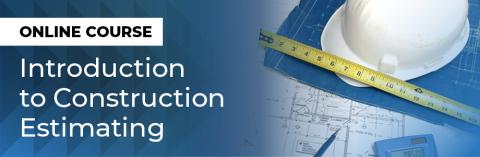 Introduction to Construction Estimating course web banner 920x300