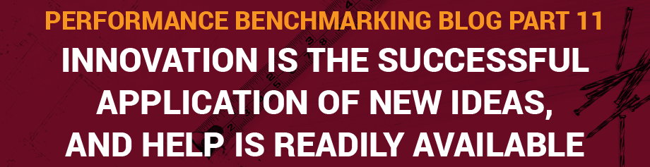 Performance Benchmarking Blog Part 11: Innovation is the successful application of new ideas, and help is readily available