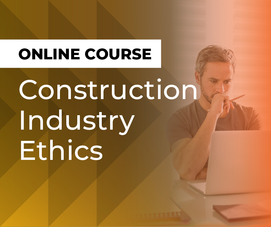 Construction Industry Ethics