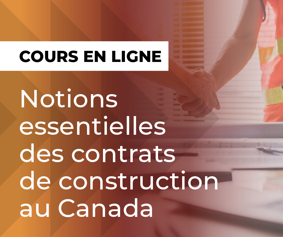 Notions essentielles des contrats de construction au Canada