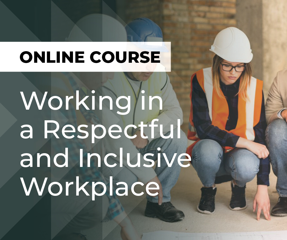 Working in a Respectful and Inclusive Workplace