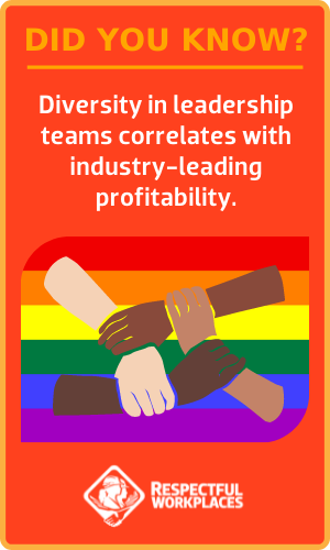 Did you know? Diversity in leadership teams correlates with industry-leading profitability.
