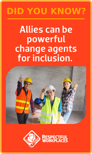 Did you know? Allies can be powerful change agents for inclusion. 