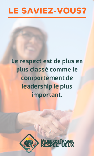 Saviez-vous que le respect est de plus en plus classé comme le comportement de leadership le plus important ?