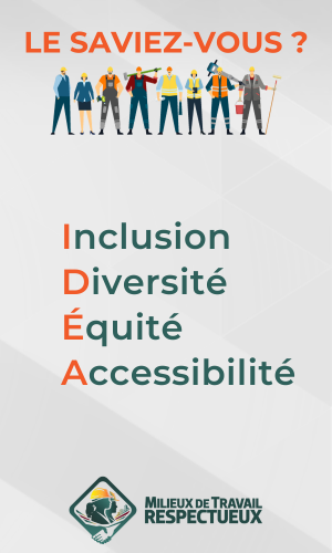 Le saviez-vous? L'acronyme IDEA signifie inclusivité, diversité, équité et accessibilité.
