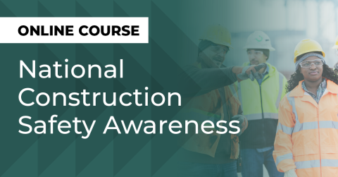 National Construction Safety Awareness course LinkedIn banner 1200x628