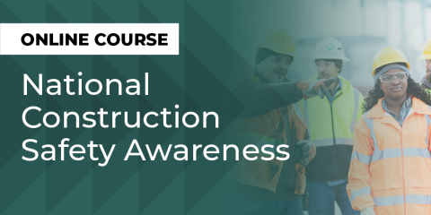 National Construction Safety Awareness course Twitter banner 1024x512