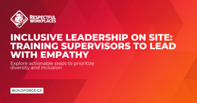 Inclusive leadership on site: Training supervisors to lead with empathy